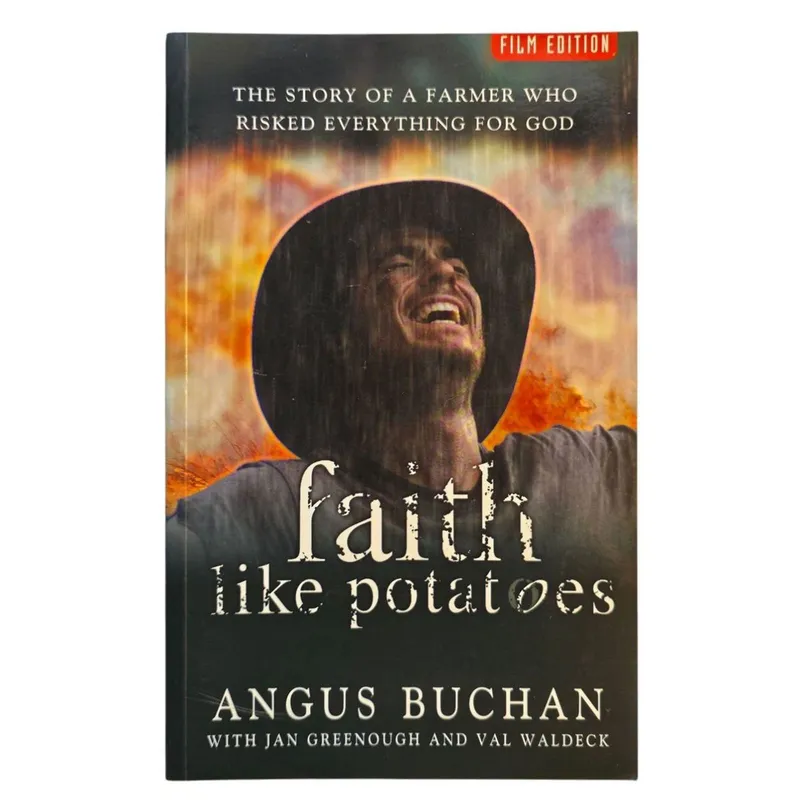 Faith Like Potatoes