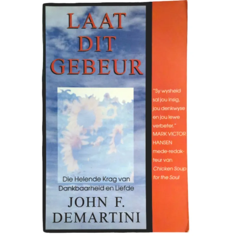 Laat dit Gebeur- John F. Demartini