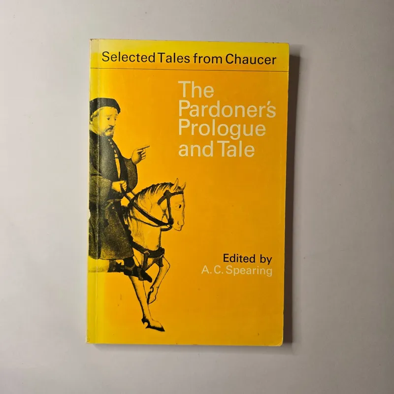 Selected tales from Chaucer: The Pardoner's Prologue and Tale