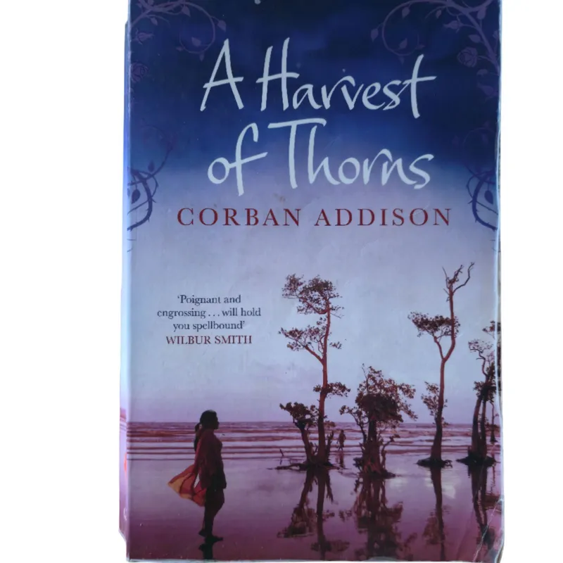 A Harvest of Thorns