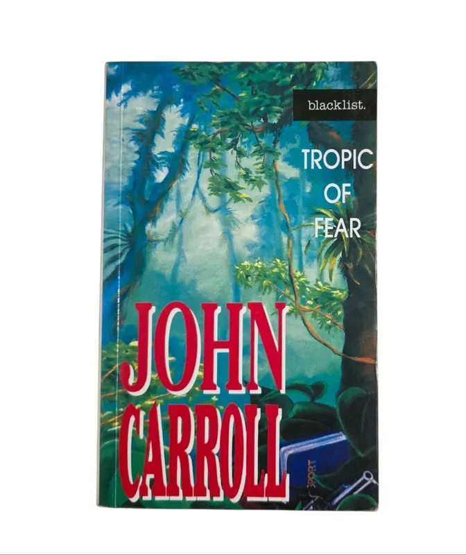 Tropic of fear