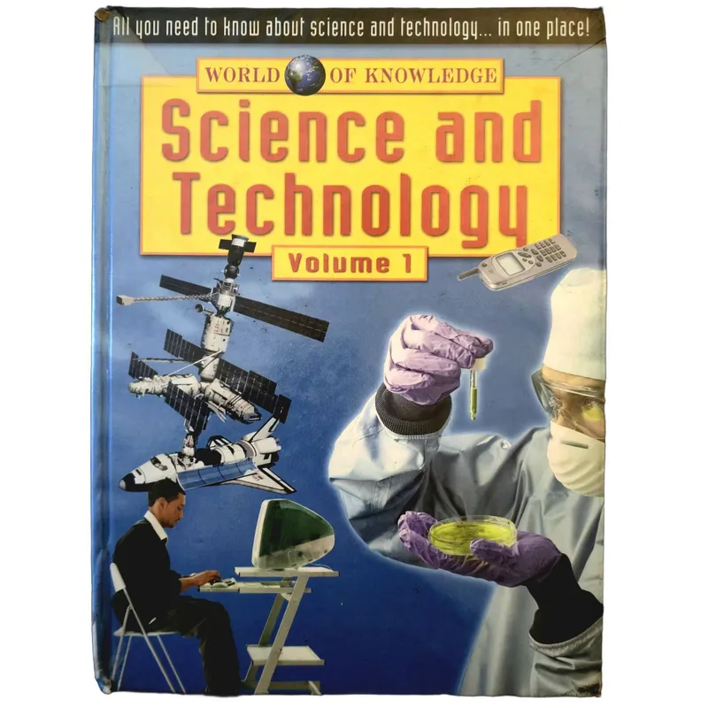 World of Knowledge: Science and Technology Volume 1