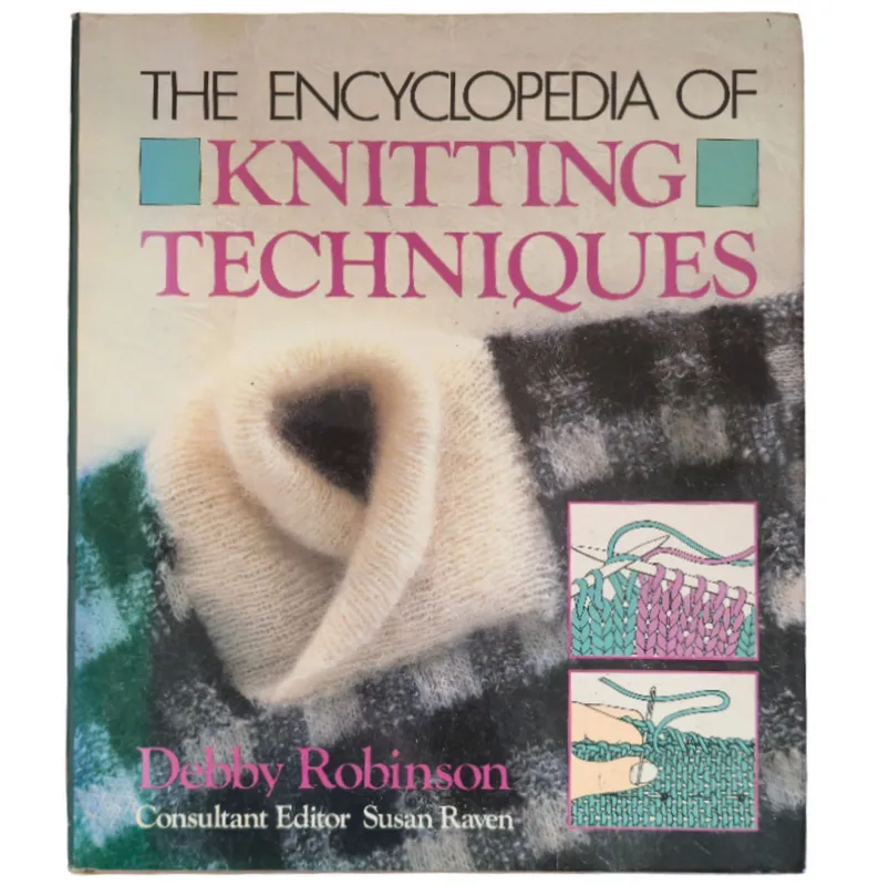 The Encyclopedia of Knitting Techniques