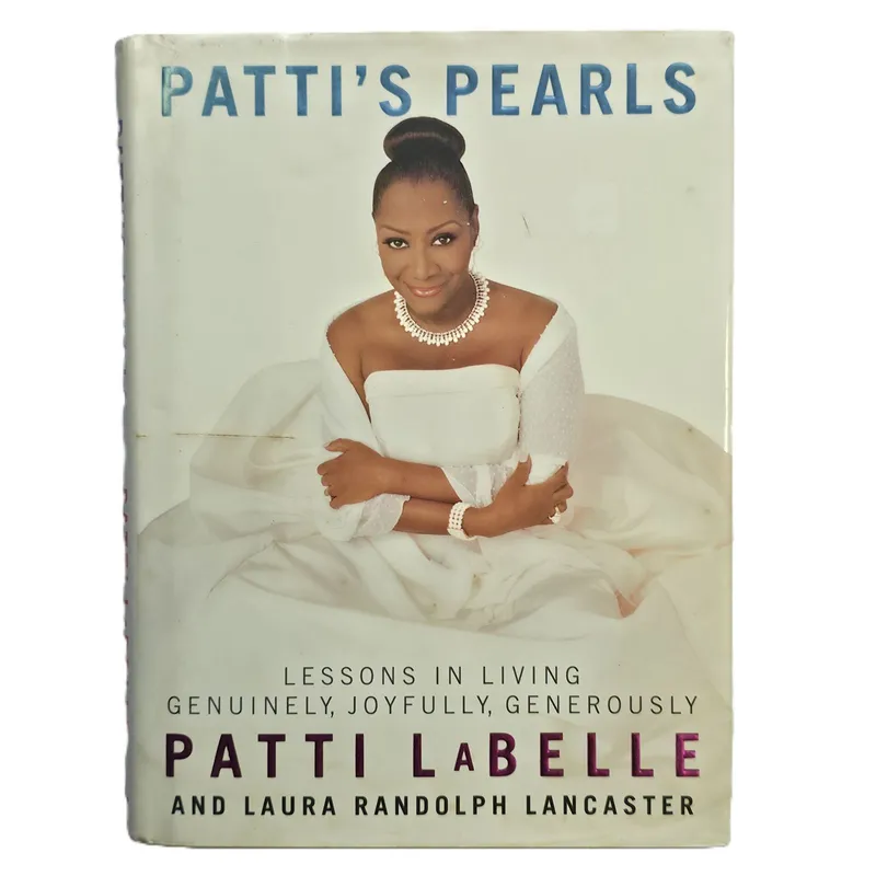 Patti's Pearls: Lessons in Living Genuinely, Joyfully, Generously
