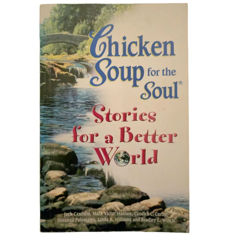 Chicken Soup for the Soul: Stories for a Better World