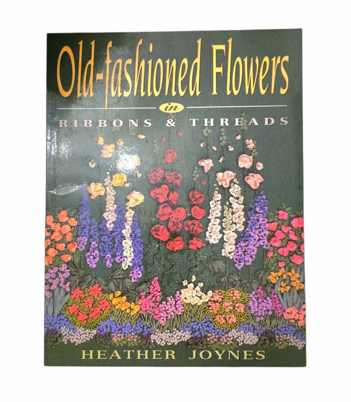 Old-Fashioned Flowers in Ribbon & Threads