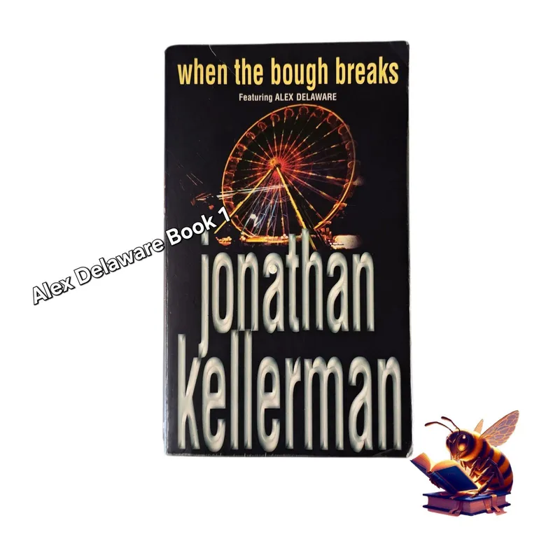 When the Bogh Breaks: Alex Delaware Book 1