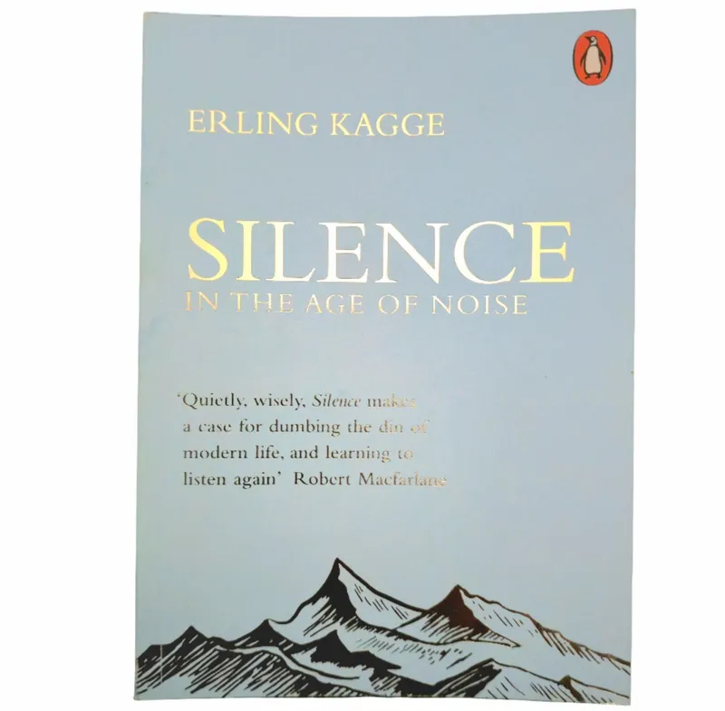 Silence in the age of noice