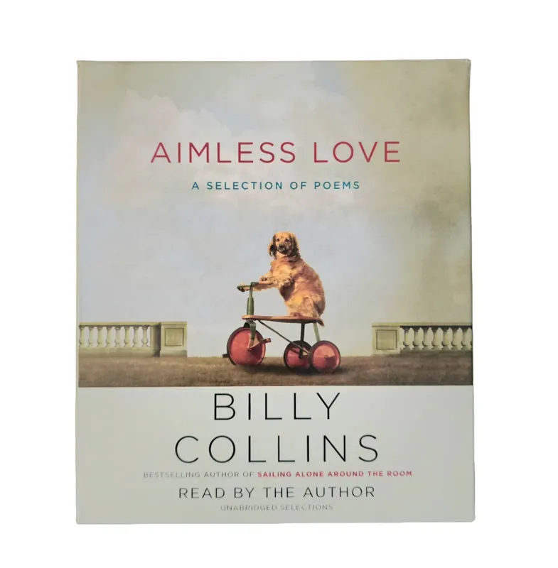 Aimless Love: A Selection of Poems