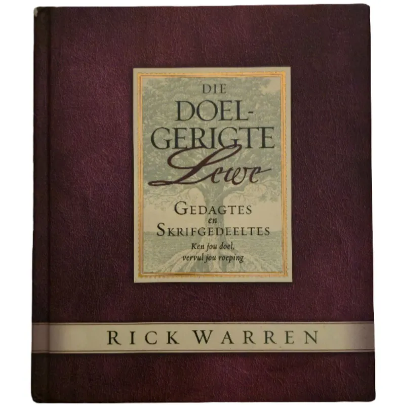 Die Doelgerigte Lewe Gedagtes en Skrifgedeeltes