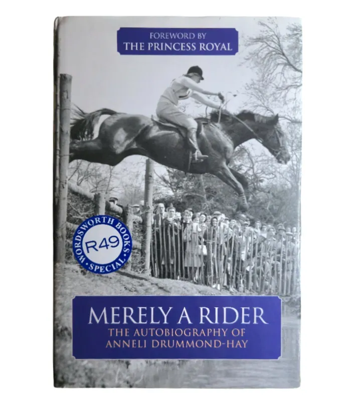 Merely a Rider: The Autobiography of Anneli Drummond-Hay
