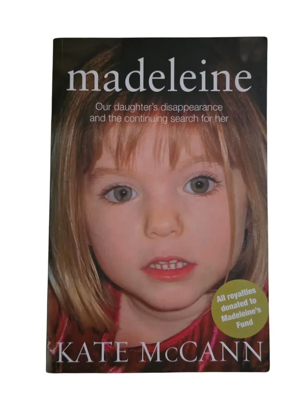 Madeleine: Our Daughter's Disappearance and the Continuing Search For Her