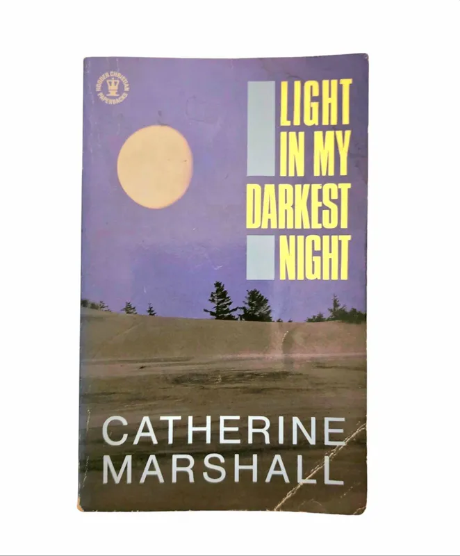 Light in my darkest night