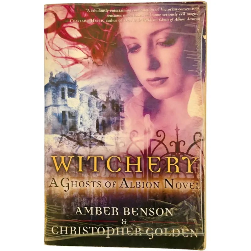 Witchery: A ghosts of Albion novel