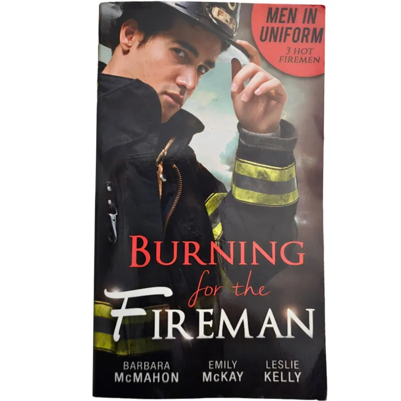 Burning for the Fireman