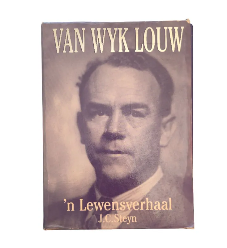 Van Wyk Louw: 'n Lewensverhaal