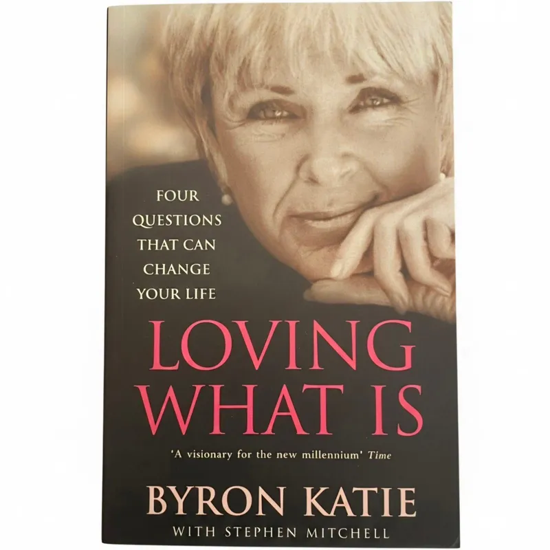 Loving What is