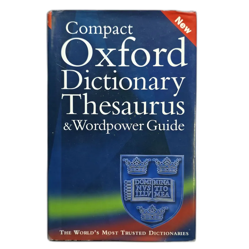 Compact Oxford Dictionary, Thesaurus, and Wordpower Guide