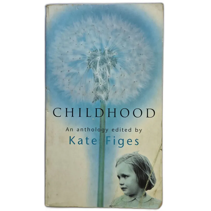 Childhood: An Anthology