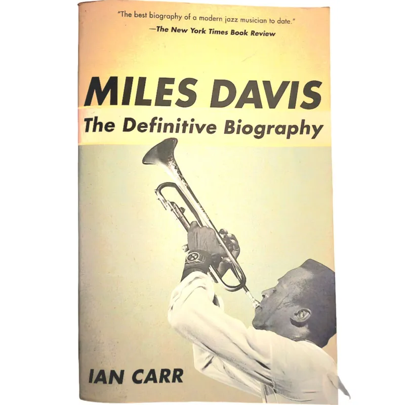 Miles Davis: The Definitive Biography