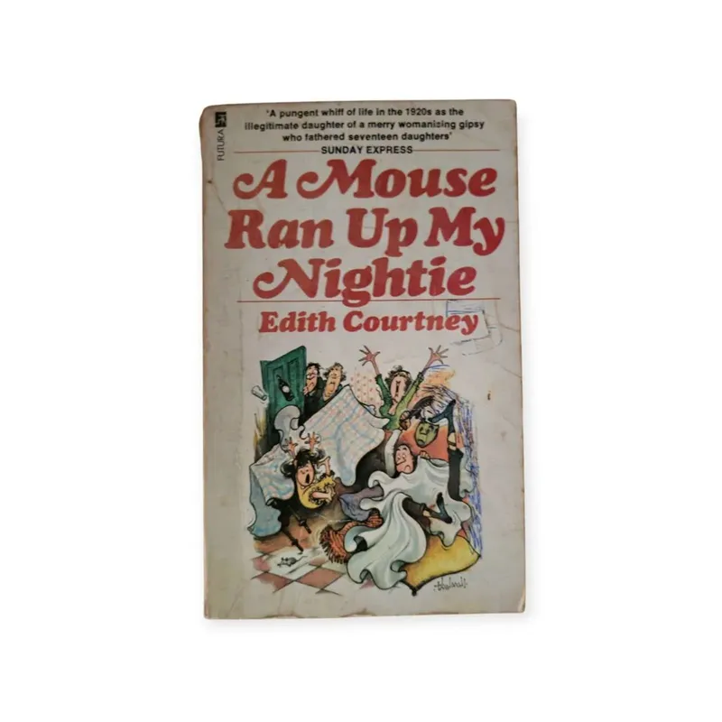 A mouse ran up my nightie