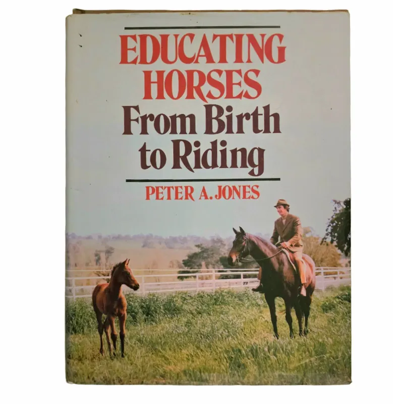 Educating Horses From Birth to Riding