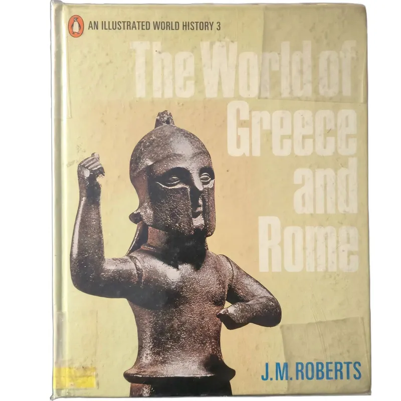 The Workd of Greece and Rome (Penguin)