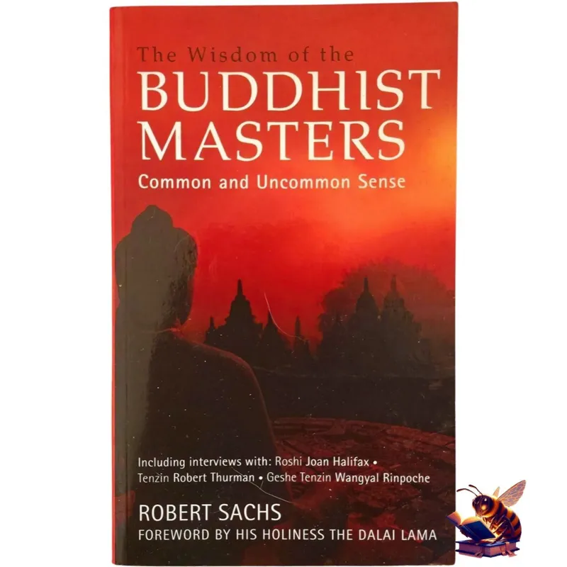 The wisdom of the Buddhist masters: common and uncommon sense