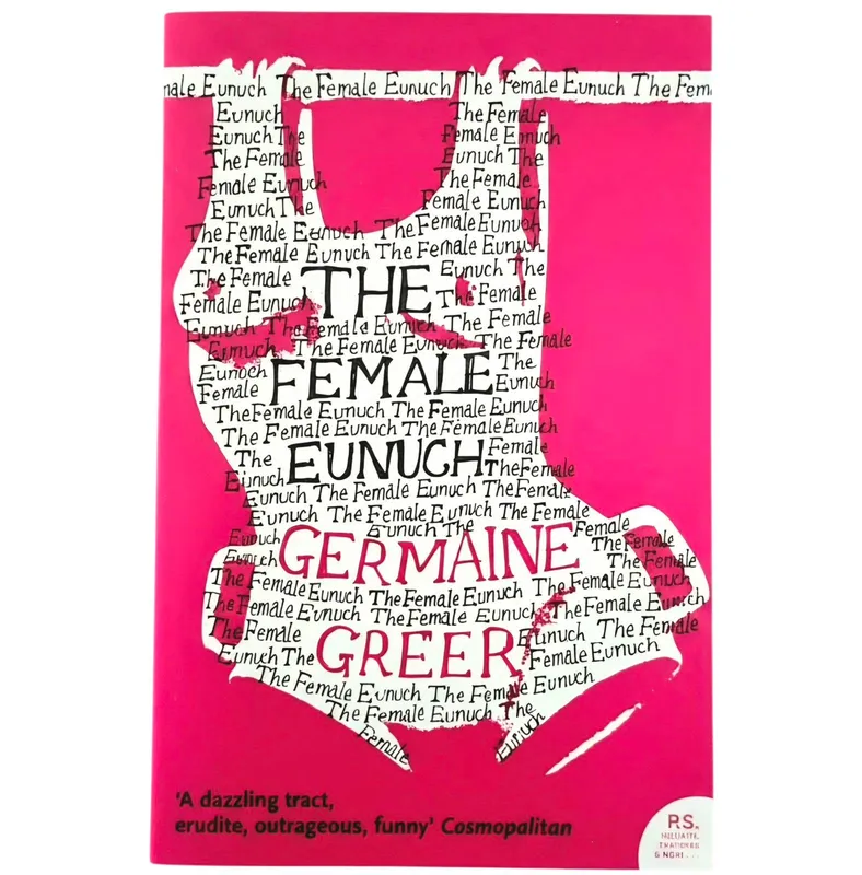 The Female Eunuch
