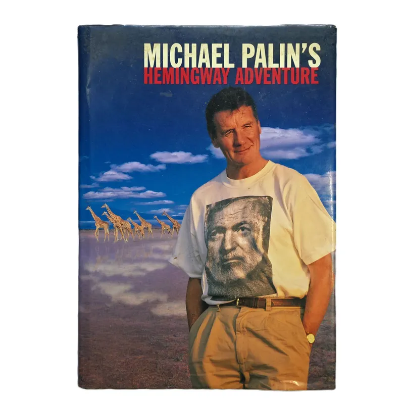 Michael Palin's Hemingway Adventure