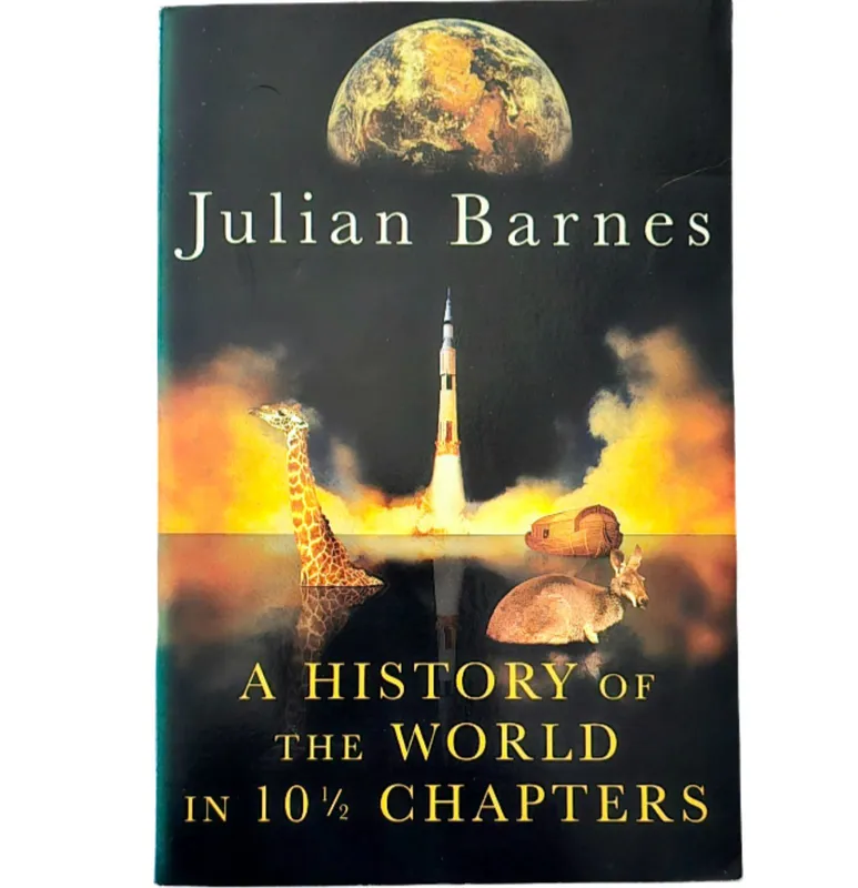 A History of the World in 10 1/2 Chapters