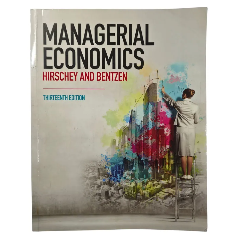 Managerial Economics: Thirteenth Edition