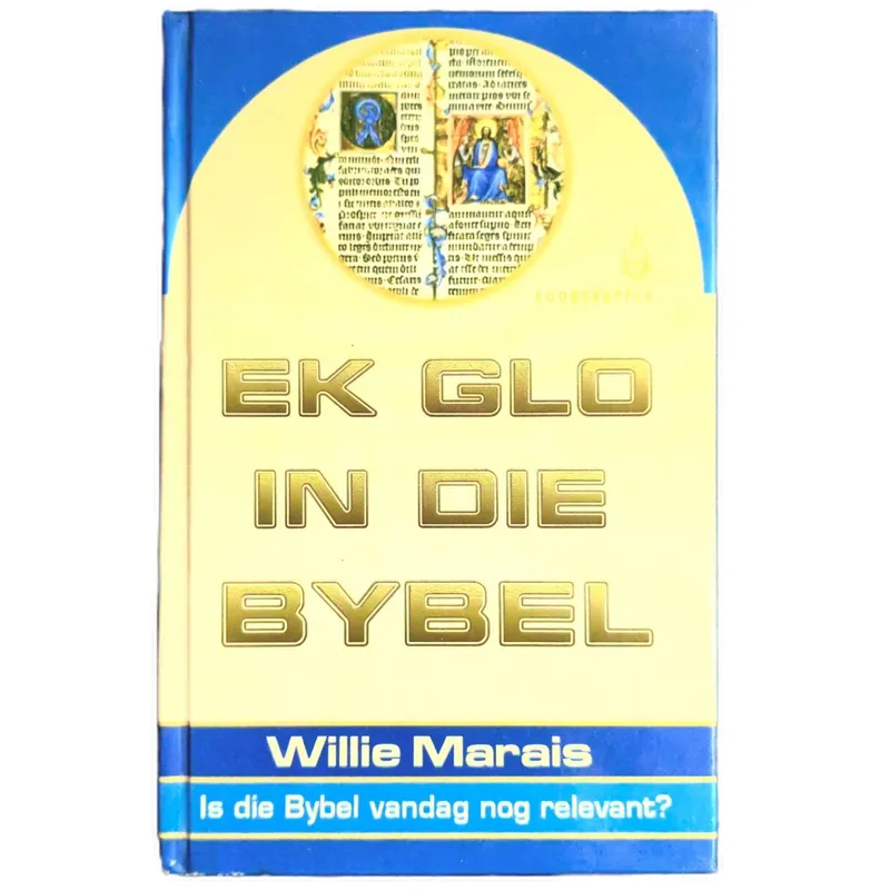 Ek Glo in die Bybel