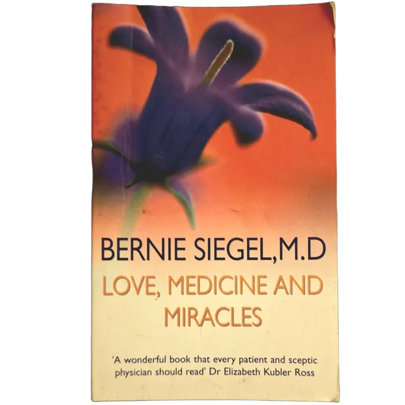 Love, Medicine and Miracles