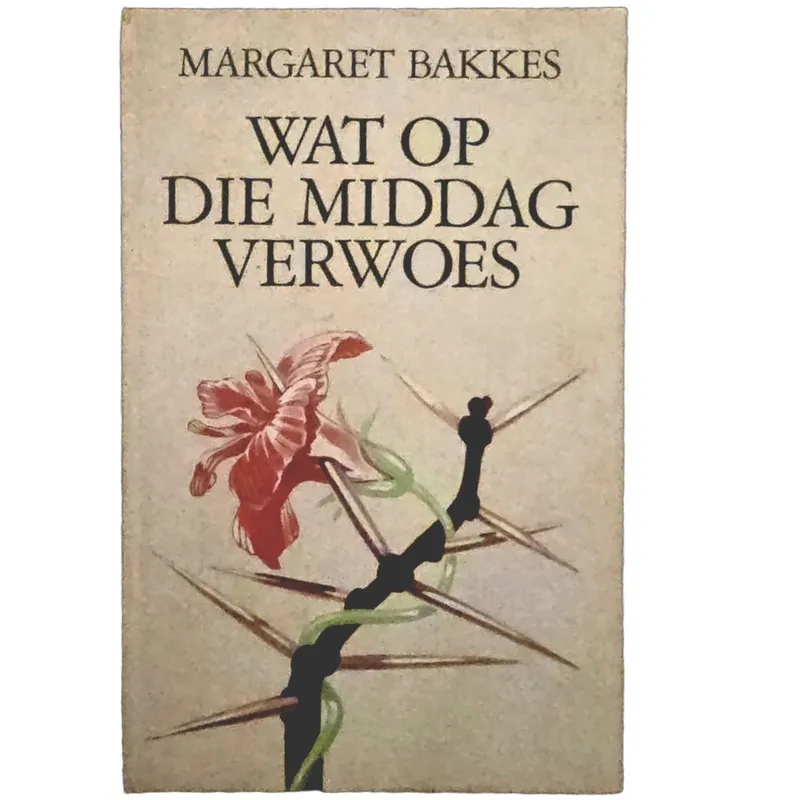 Wat op die Middag Verwoes