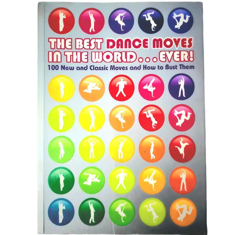 The Best Dance Moves in the World...Ever!