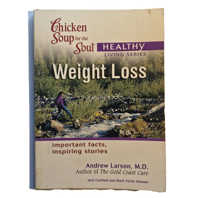 Chicken Soup for the Soul: Weight loss (Healthy living series)