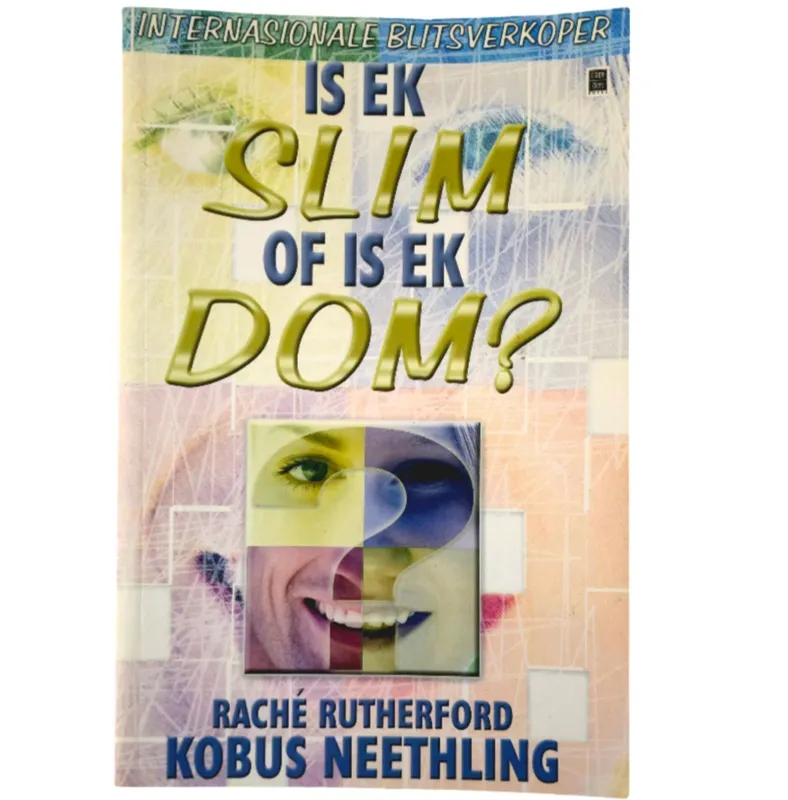 Is ek slim of is ek dom?