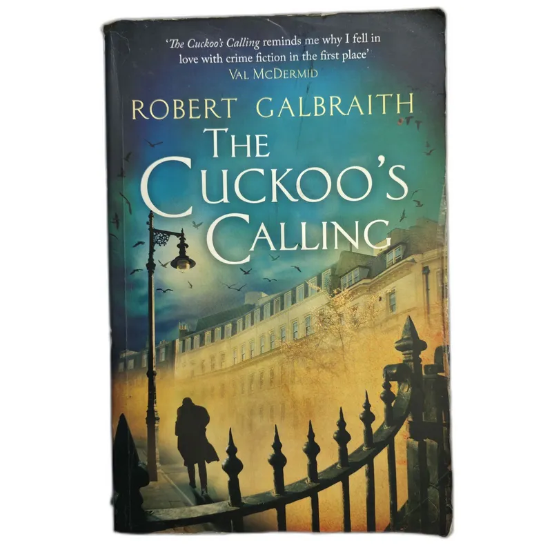 The Cuckoo's Calling (Cormoran Strike #1)