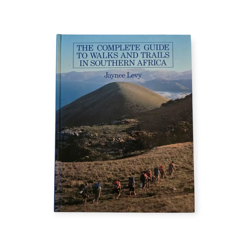 The complete guide to walks and trails in Southern Africa