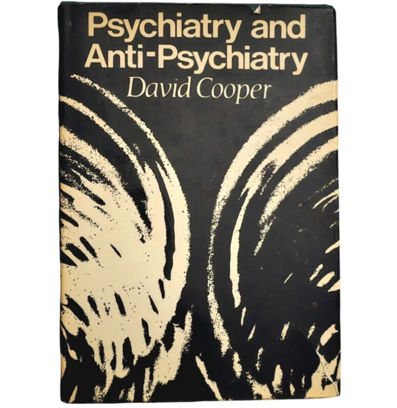 Psychiatry and Anti-Psychiatry