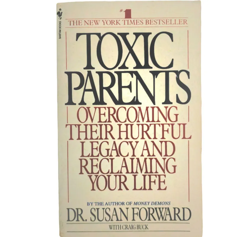Toxic Parents