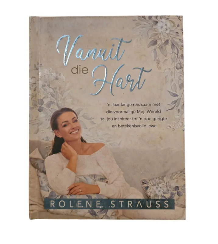 Vanuit die hart- Rolene Strauss