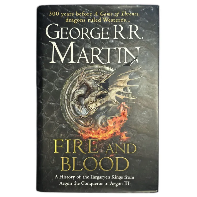 Fire & Blood (A Targaryen History #1)