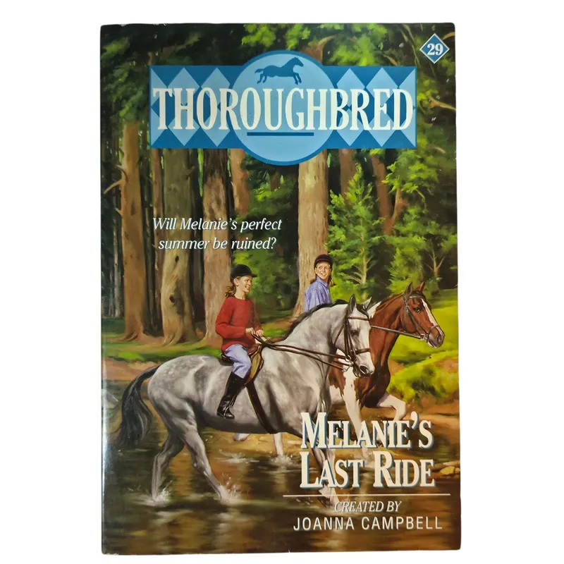 Thoroughbred: Melanie's Last Ride