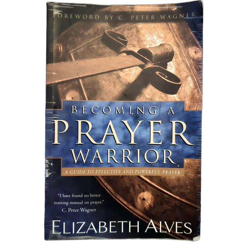 Becoming a Prayer Warrior