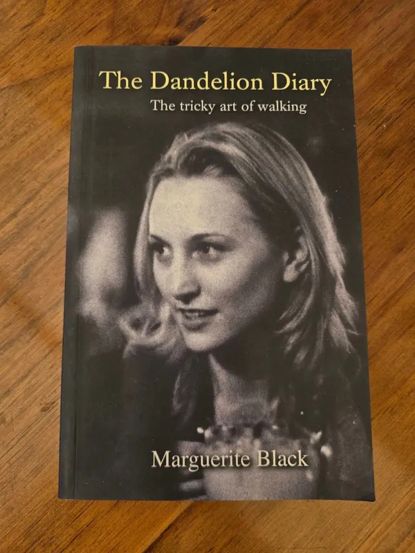 The Dandelion Diary: The tricky art of walking