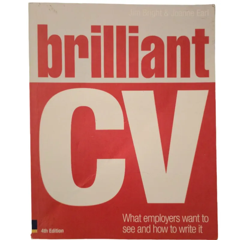 Brilliant CV: What employers want to see and how to write it