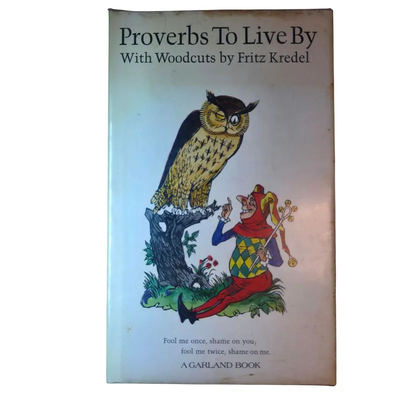 Proverbs to live by