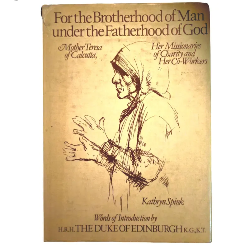 For the Brotherhood of Man under the Fatherhood of God